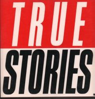 True Stories ????